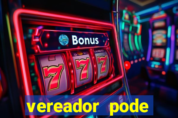 vereador pode patrocinar time de futebol